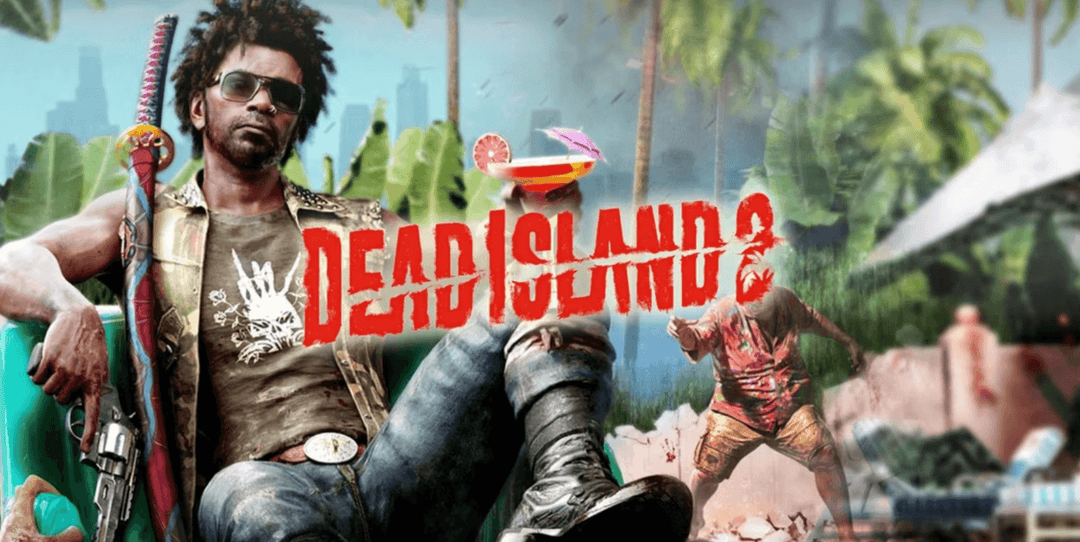 ¡Exageración del día de lanzamiento de Dead Island 2! 