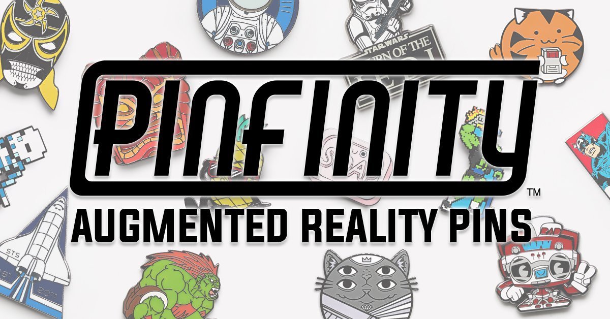 Pins and Augmented Reality - Pinfinite Possibilities! - Pinfinity - Augmented Reality Collectible Pins